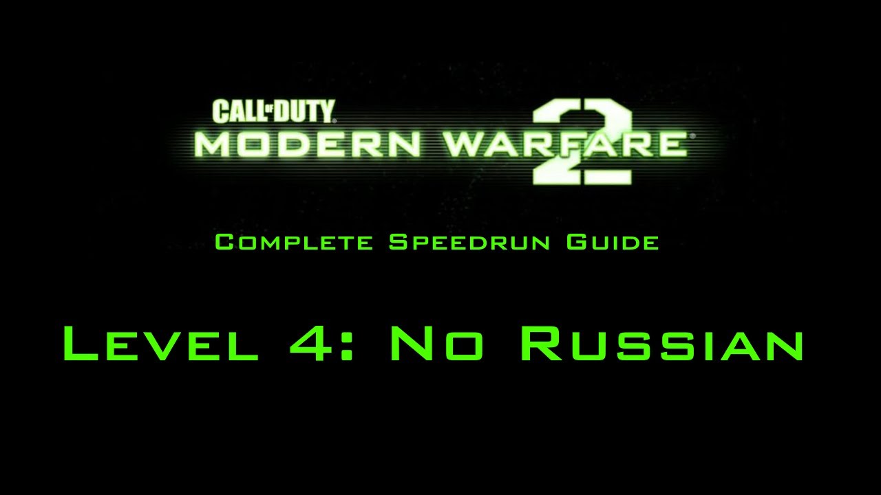 modern-warfare-2-complete-speedrun-guide-level-4-no-russian-youtube