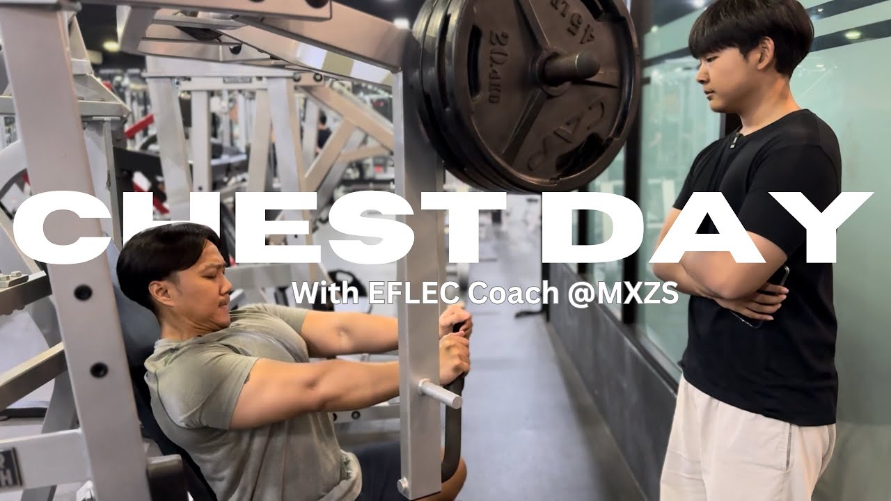 EFLEC Training Session 1 - Chest Day