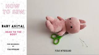 How to sew | Head to the body