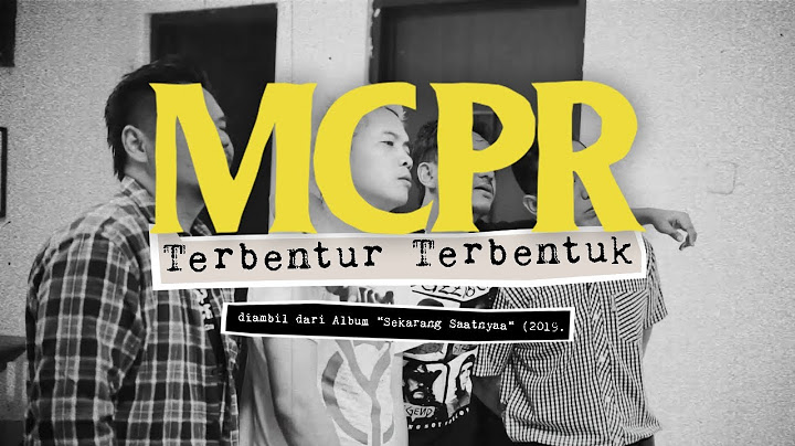 MCPR - Terbentur Terbentuk (Album Stream Visualizer)
