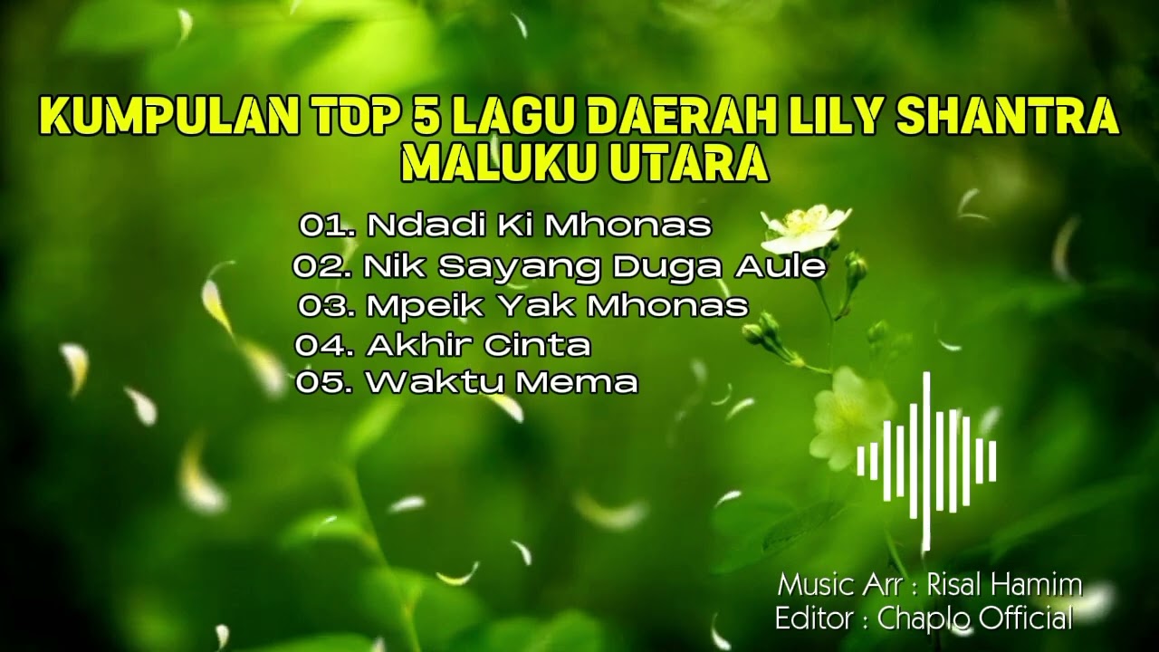 KUMPULAN LAGU DAERAH TOP 5 Lily Shantra ( Maluku Utara ) VIRAL TIKTOK 🏞