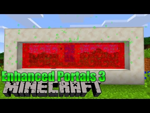 Enhanced Portals 3 - Minecraft Mod Review