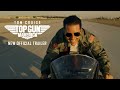 Top gun maverick  new official trailer 2022 movie  tom cruise