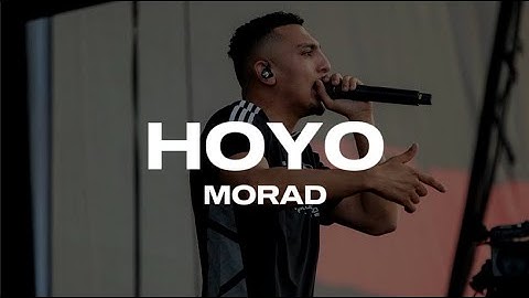 MORAD - HOYO (LETRA/LYRICS)
