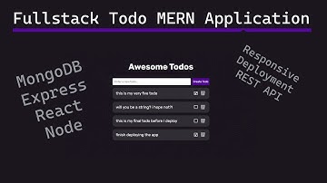 Full Stack MERN Todo App with MongoDB, React, Express, Node | Responsive + Deployment + Full Notes