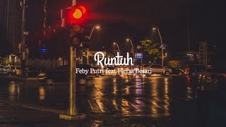 Runtuh - Feby Putri feat. Fiersa Besari (lyric video)