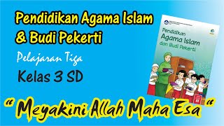 Materi kelas 3 sd || meyakini allah maha esa dan pemberi mapel pai
(empat) pelajaran ke tema : aku anak saleh video pembelajaran bp ...