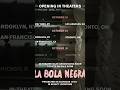 La Bola Negra | In Theaters October 16