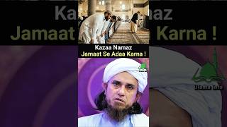 Kazaa Namaz Jam'aat se Ada Kar Sakte Hain ! 😱🤔 #shorrsfeed #muftitariqmasood