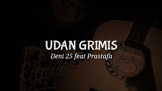 Deni 25 - Udan Grimis feat. Prastafa Hiphop Dangdut Terbaru