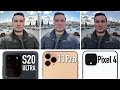 Unbiased S20 Ultra vs 11 Pro vs Pixel 4 Camera Comparison