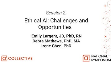 2023 a2 National Symposium Session 2: Ethical AI Panel