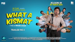 What a Kismat trailer