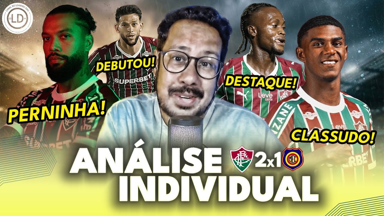 QUEM FOI BEM E QUEM FOI MAL EM FLUMINENSE 2 X 1 MADUREIRA!