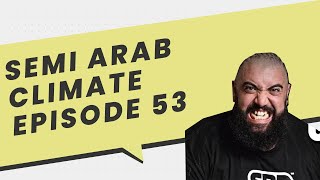 SEMI ARAB CLIMATE EPISODE 53 | FIRST LEBANESE COMPETING AT WORLD STRONGEST MAN | FADI EL MASRI