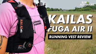 KAILAS FUGA AIR II TRAIL RUNNING HYDRATION VEST PACK 8L REVIEW | Run4Adventure