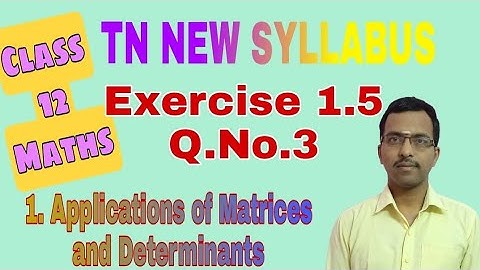 Class 12 Maths /Exercise :1.5- Q.No.3/Chapter:1 - Applications of Matrices