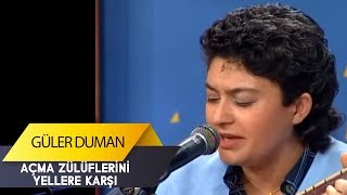 Video thumbnail of "Açma Zülüflerin Yar Yellere Karşı | Güler Duman | İbo Show Canlı Performans"