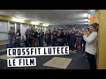 Crossfit lutece  le film  338365