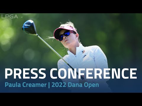 Paula Creamer Press Conference | 2022 Dana Open presented by Marathon