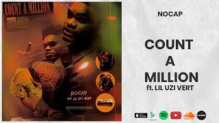 NoCap - Count A Million ft. Lil Uzi Vert