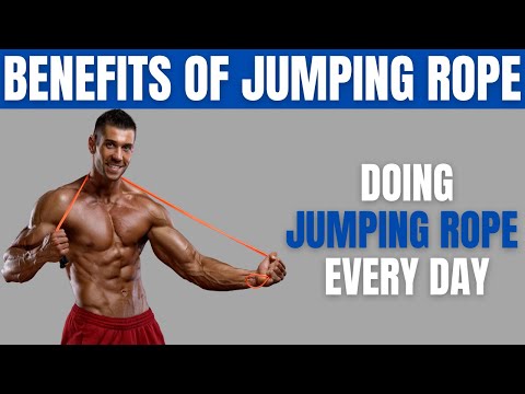 BENEFITS OF JUMPING ROPE - What Happen If You Do Jumping Rope Every Day!