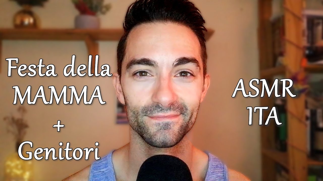 ASMR ITA Whispered Sussurrato | Festa della Mamma e la MIA Mamma ❤️, Famiglia e Genitori