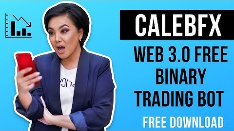 WEB 3.0 FREE BINARY TRADING BOT | FREE DOWNLOAD | BINARY.COM | 2022