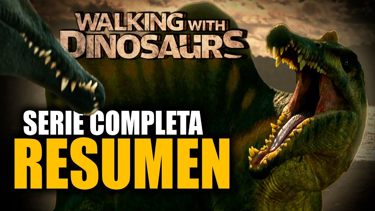 WALKING WITH DINOSAURS (2025) - Serie Completa  | Resumen y Análisis (Recopilación)