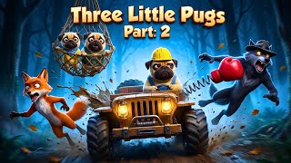 The Three Little Pugs 🐶🐺 | Revenge of the Wolf | English Moral Stories | Bedtime Story