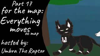 Everything moves- part 17