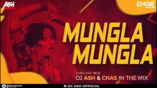 Mungla mungla dj song dj ash & chas in the mix