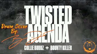 Collie Buddz Ft.  Bounty Killer - Twisted Agenda - Drum Cover