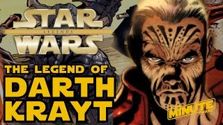 The Legend of Darth Krayt - Star Wars Minute