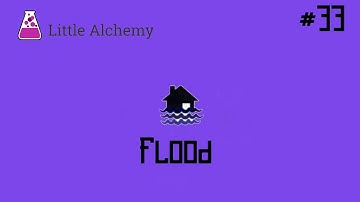 How to make Flood in Little Alchemy