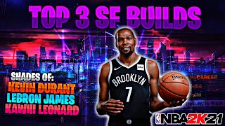 TOP 3 BEST SMALL FORWARD BUILDS IN NBA 2K21! BEST SF BUILDS 2K21 TOP 3 BEST SMALL FORWARD BUILDS IN NBA 2K21! BEST SF BUILDS 2K21