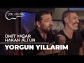 Ümit Yaşar Hakan Altun Yorgun Yıllarım Çok Akustik