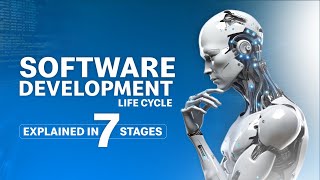 SDLC Explained in Simple Words | Complete 7 Stages