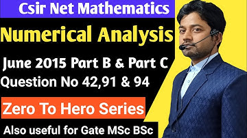 #69 | Csir Net Mathematics |  Numerical Analysis June 2015 | By Pk Sharma |