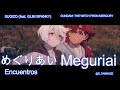 #g_witch Gundam The witch from Mercury [AMV] - Meguriai めぐりあい - SUGIZO (ft GLIM SPANKY) Sub Español