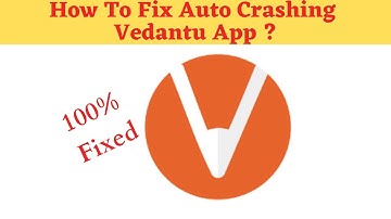 Fix Auto Crashing Vedantu App/Keep Stopping App Error in Android Phone| App stopped on Android & IOS