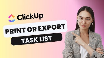 How To Print ClickUp Task List or Export Views | Full Guide 2025