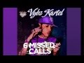 Vybz Kartel - 6 Missed Calls (Audio)