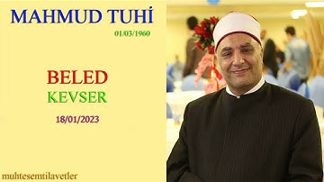 Mahmud Tuhi - Beled Kevser 18/01/2023   محمود الطوخي سورة البلد و الکوثر