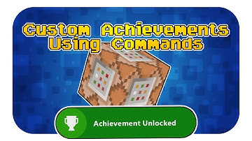 Minecraft Custom Achievements - Command block tutorial