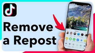 How To Remove A Repost On TikTok