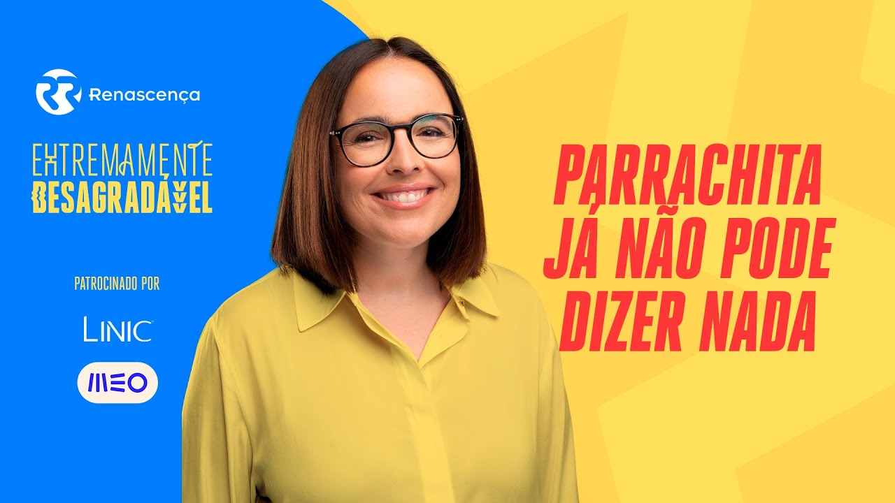 Parrachita já não pode dizer nada - Extremamente Desagradável