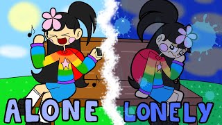 Being Alone vs. Being Lonely
