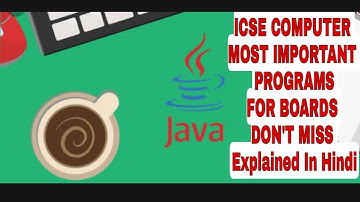 Upcoming icse boards || important java programming  || part 1 video|| BY Rashmi Sinha