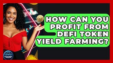 How Can You Profit From DeFi Token Yield Farming? - Crypto Trading Strategists